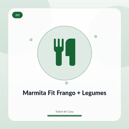 Marmita Fit Frango + Legumes